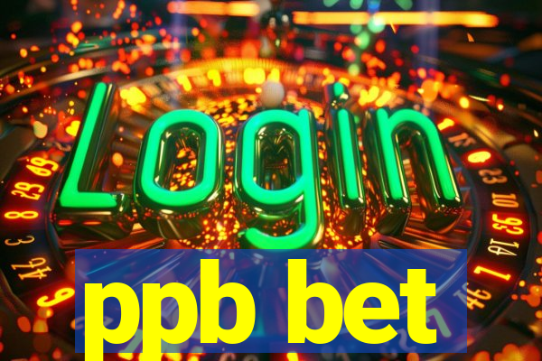 ppb bet